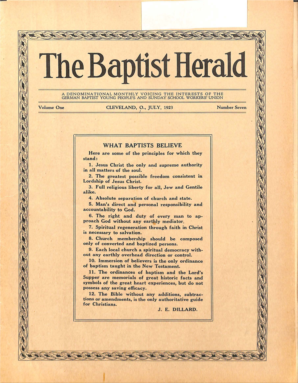 WHAT BAPTISTS BELIEVE Ii Here Are Some of the Principles for Which They Stand: 1