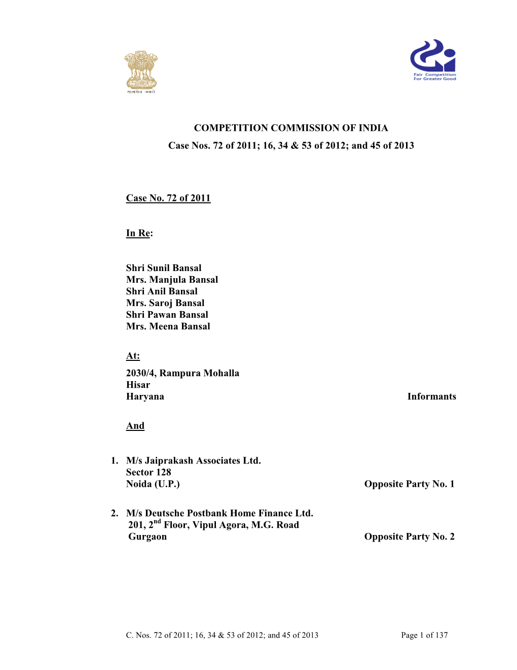 COMPETITION COMMISSION of INDIA Case Nos. 72 of 2011; 16, 34 & 53 of 2012; and 45 of 2013