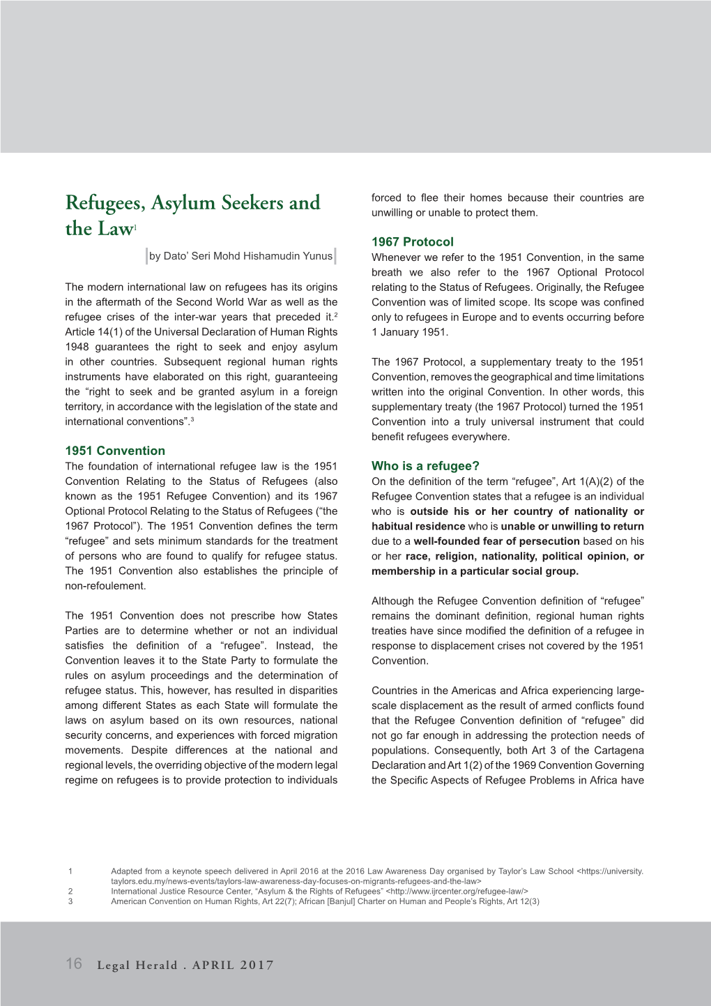 Refugees, Asylum Seekers and the Law1
