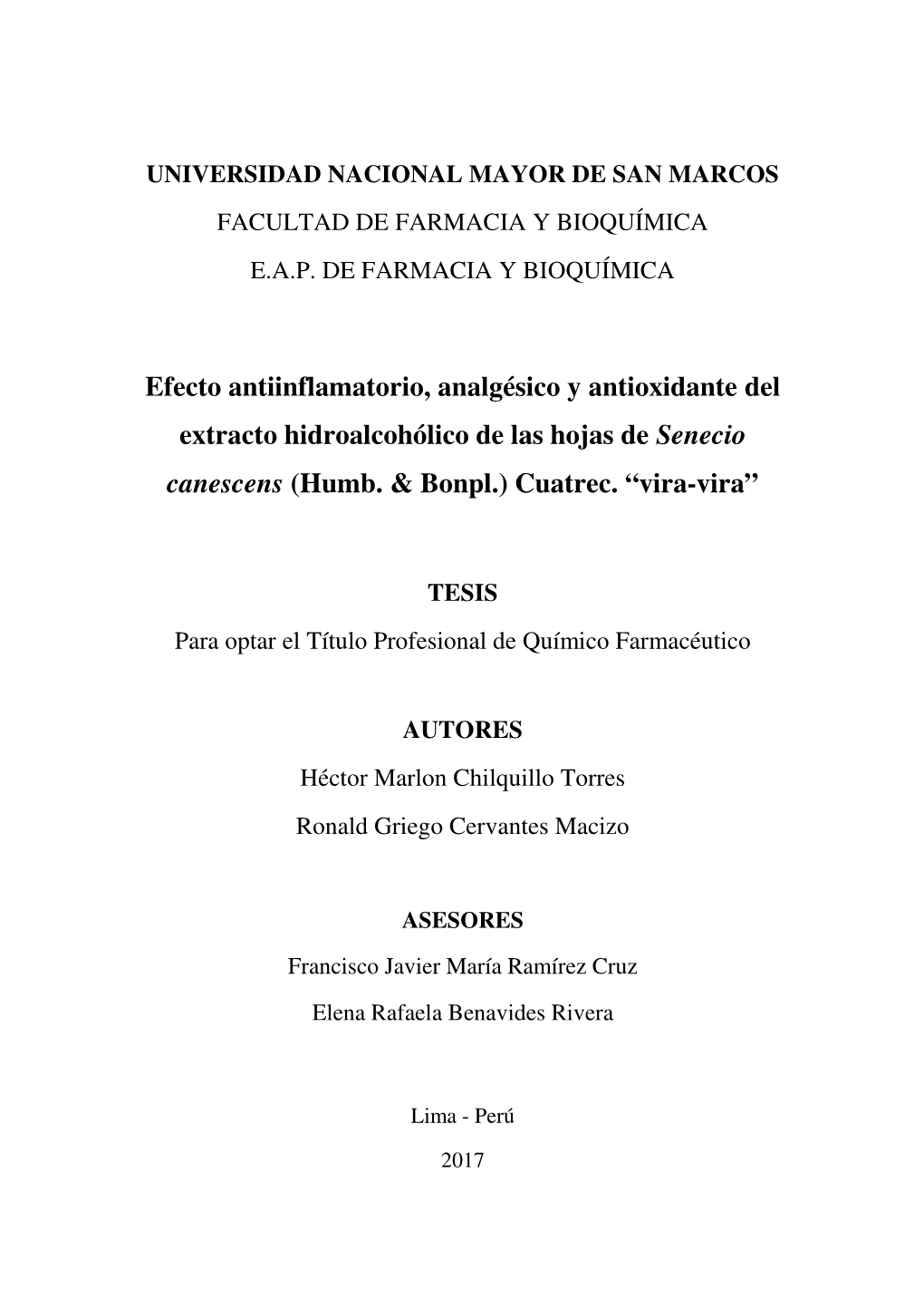 Efecto Antiinflamatorio, Analgésico Y Antioxidante Del Extracto Hidroalcohólico De Las Hojas De Senecio Canescens (Humb. &