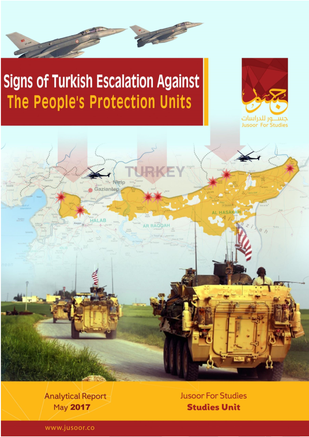 Situation Assessment Signs of Turkish Escalation Against the People's Protection Units