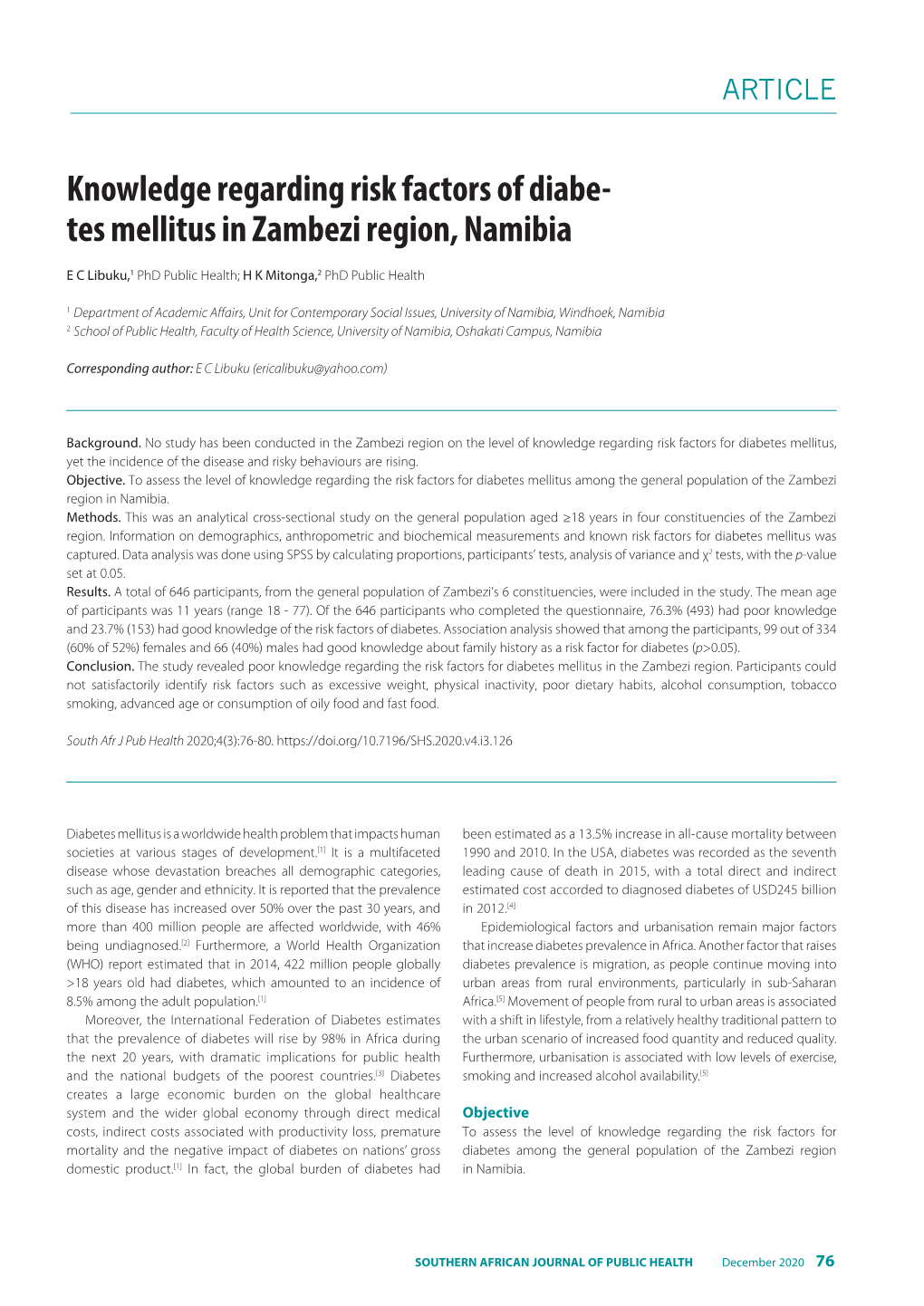 Knowledge Regarding Risk Factors of Diabe- Tes Mellitus in Zambezi Region, Namibia