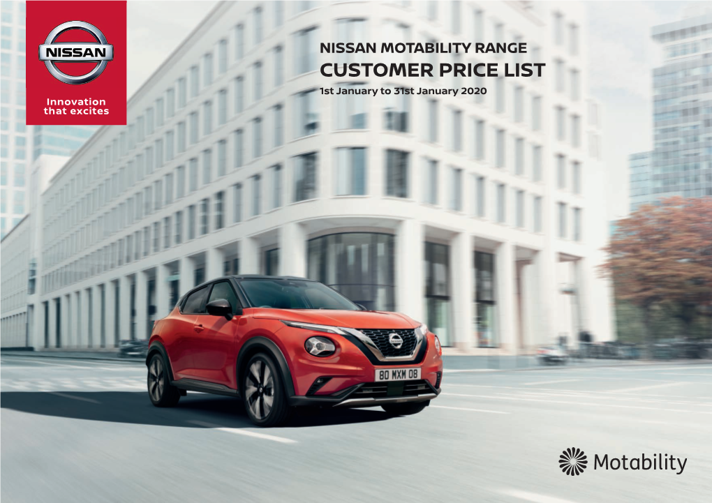 NISSAN MOTABILITY RANGE CUSTOMER PRICE LIST 1St January to 31St January 2020 CONTENT