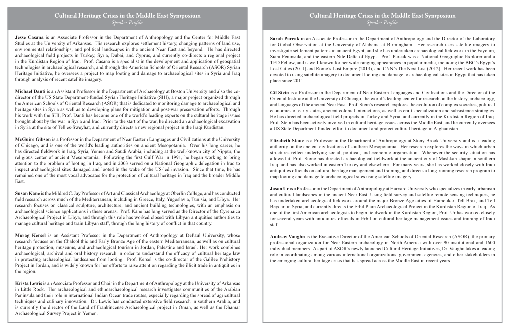 Cultural Heritage Crisis in the Middle East Symposium Cultural Heritage Crisis in the Middle East Symposium Speaker Profiles Speaker Profiles