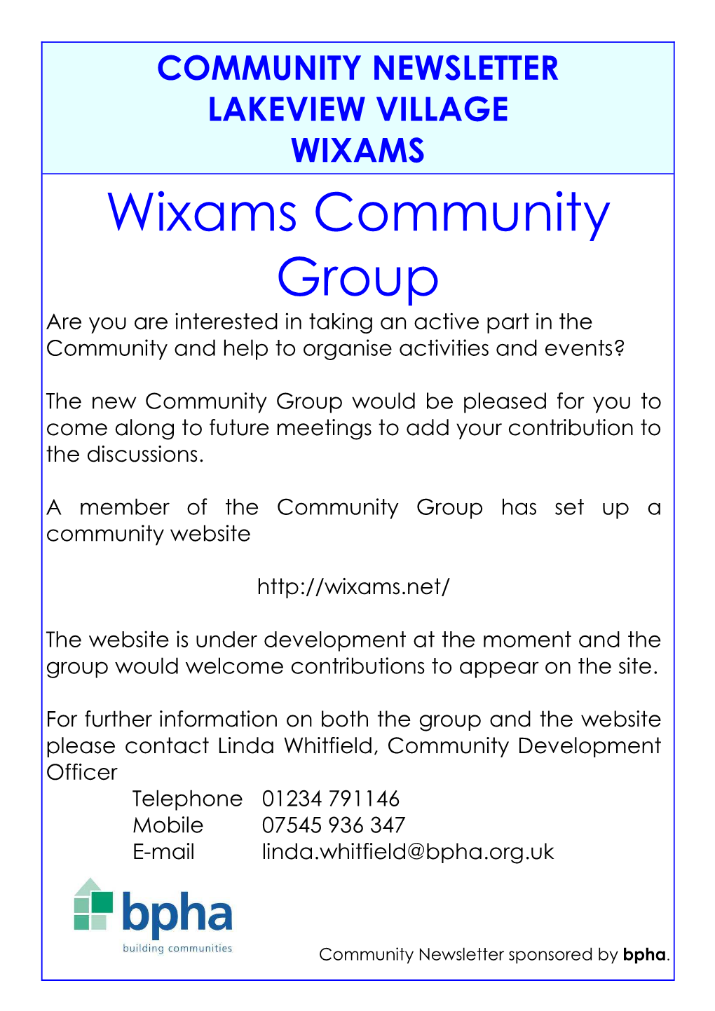 Wixams Community Group Are You Are Interested in Taking an Active Part in the Community and Help to Organise Activities and Events?