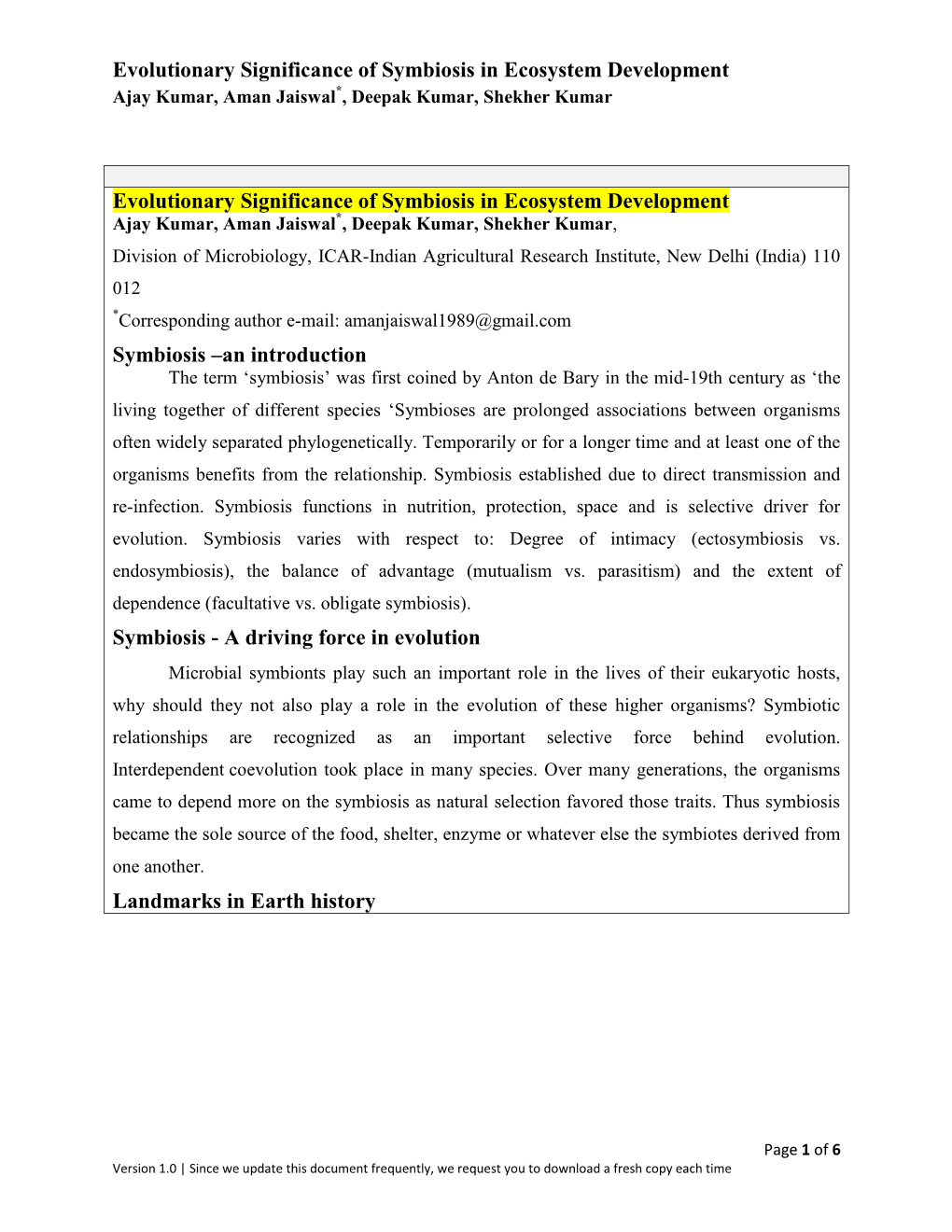 Evolutionary Significance of Symbiosis in Ecosystem Development Ajay Kumar, Aman Jaiswal*, Deepak Kumar, Shekher Kumar