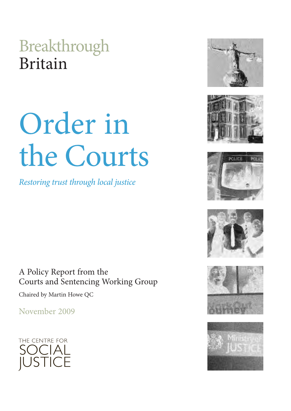 Order in the Courts Restoring Trust Through Local Justice