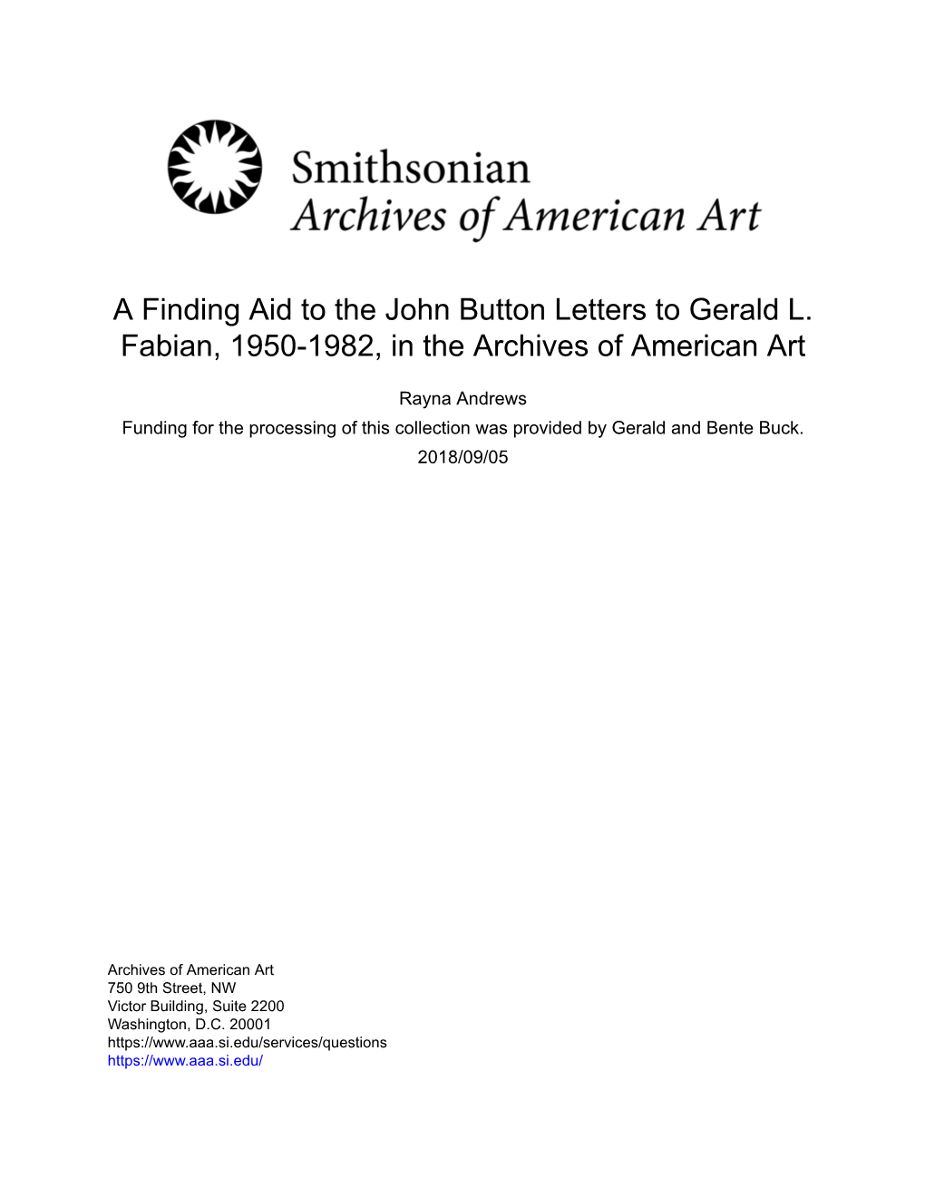 A Finding Aid to the John Button Letters to Gerald L. Fabian, 1950-1982, in the Archives of American Art