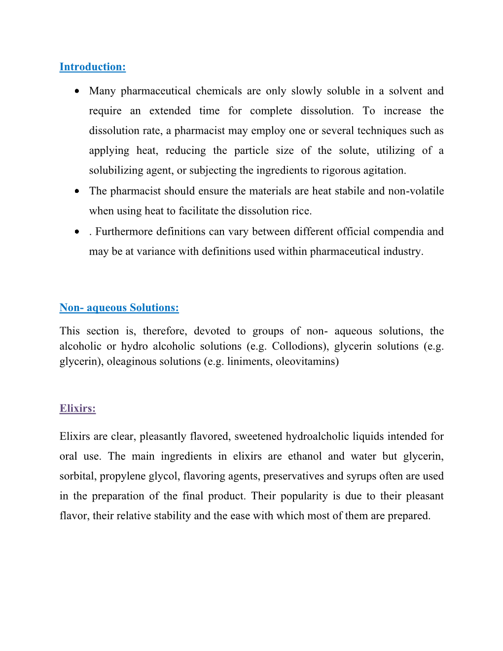 Many Pharmaceutical Chemicals Are Only Slowly Soluble in a Solvent and Require an Extended Time for Complete Dissolution