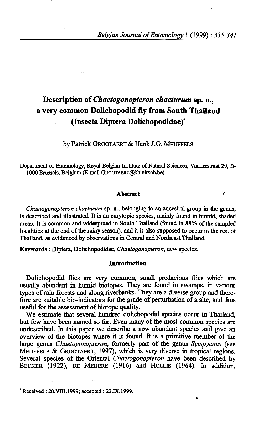 Description of Chaetogonopteron Chaeturum Sp. N., a Very Common Dolichopodid Fly from South Thailand (Insecta Diptera Dolichopodidae)*