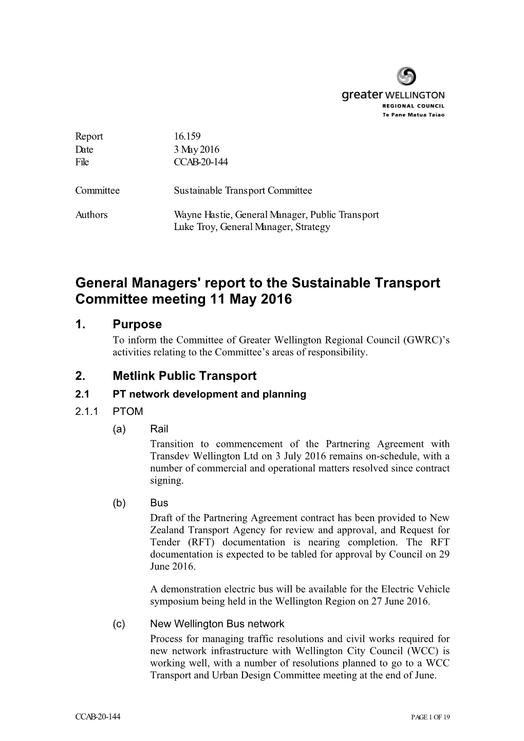 General Managers' Report to the Sustainable Transport Committee Meeting 11 May 2016 1