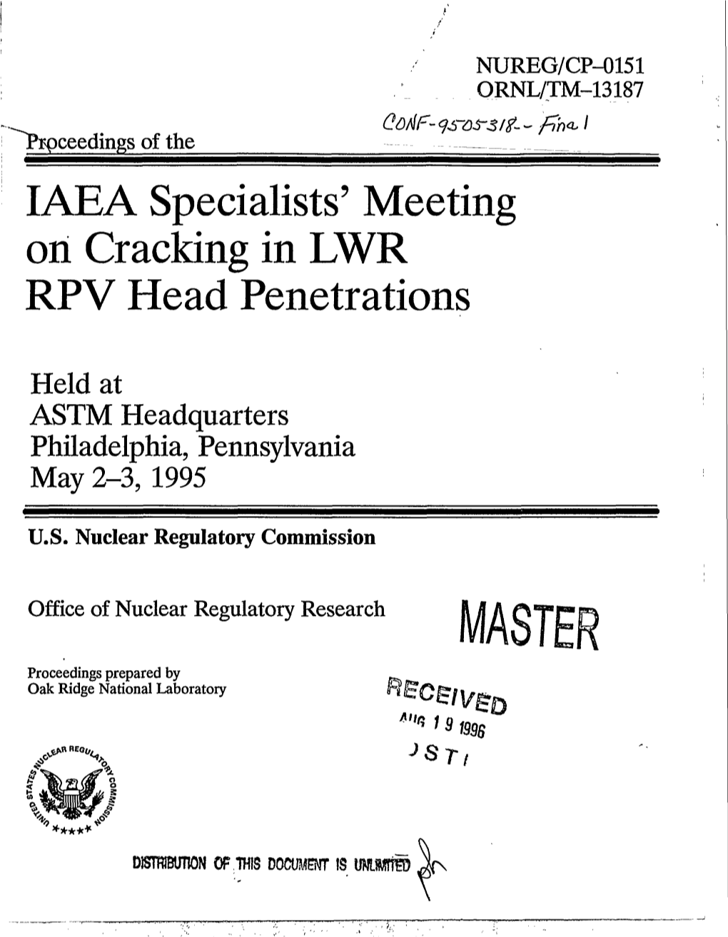 IAEA Specialists' Meeting on Cracking in LWR RPV Head Penetrations