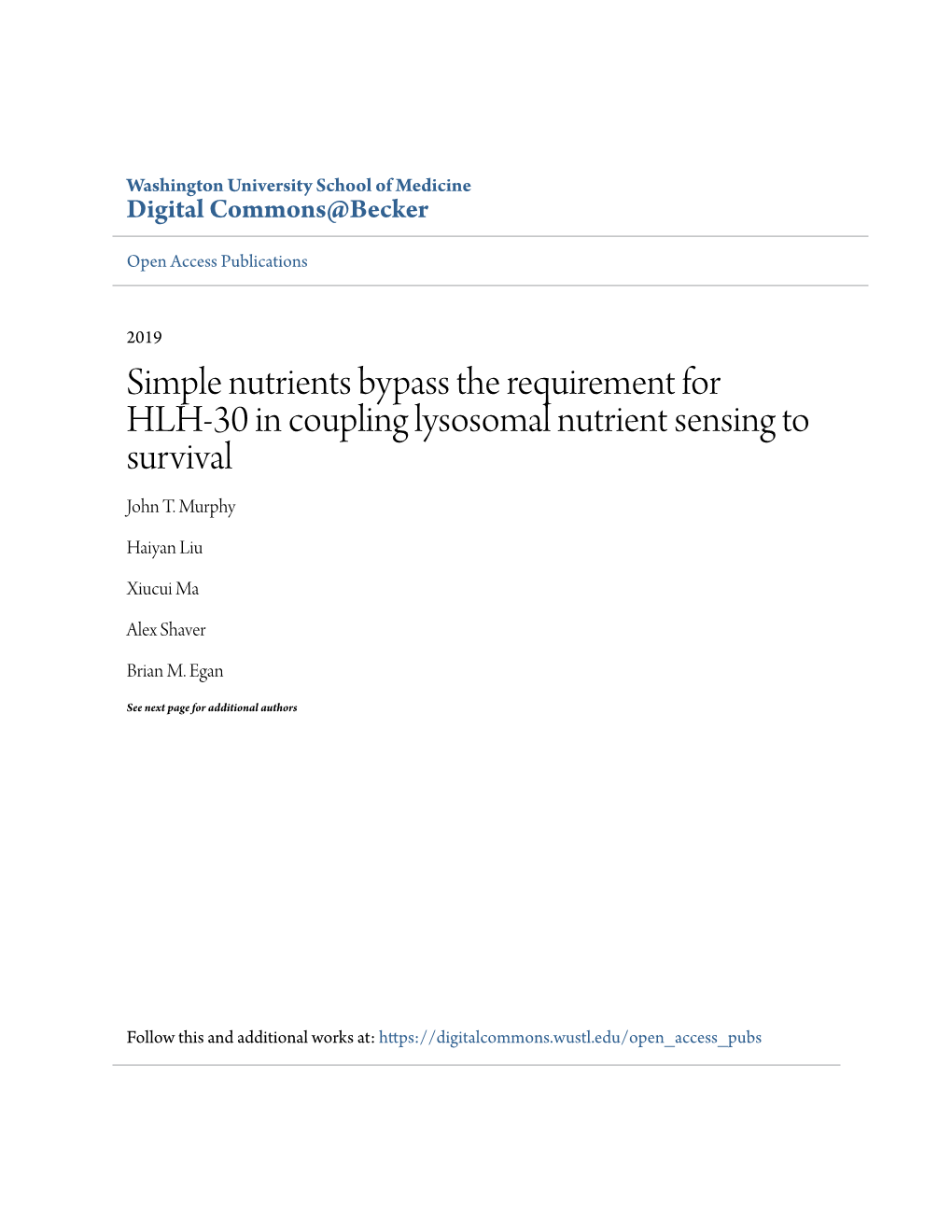 Simple Nutrients Bypass the Requirement for HLH-30 in Coupling Lysosomal Nutrient Sensing to Survival John T