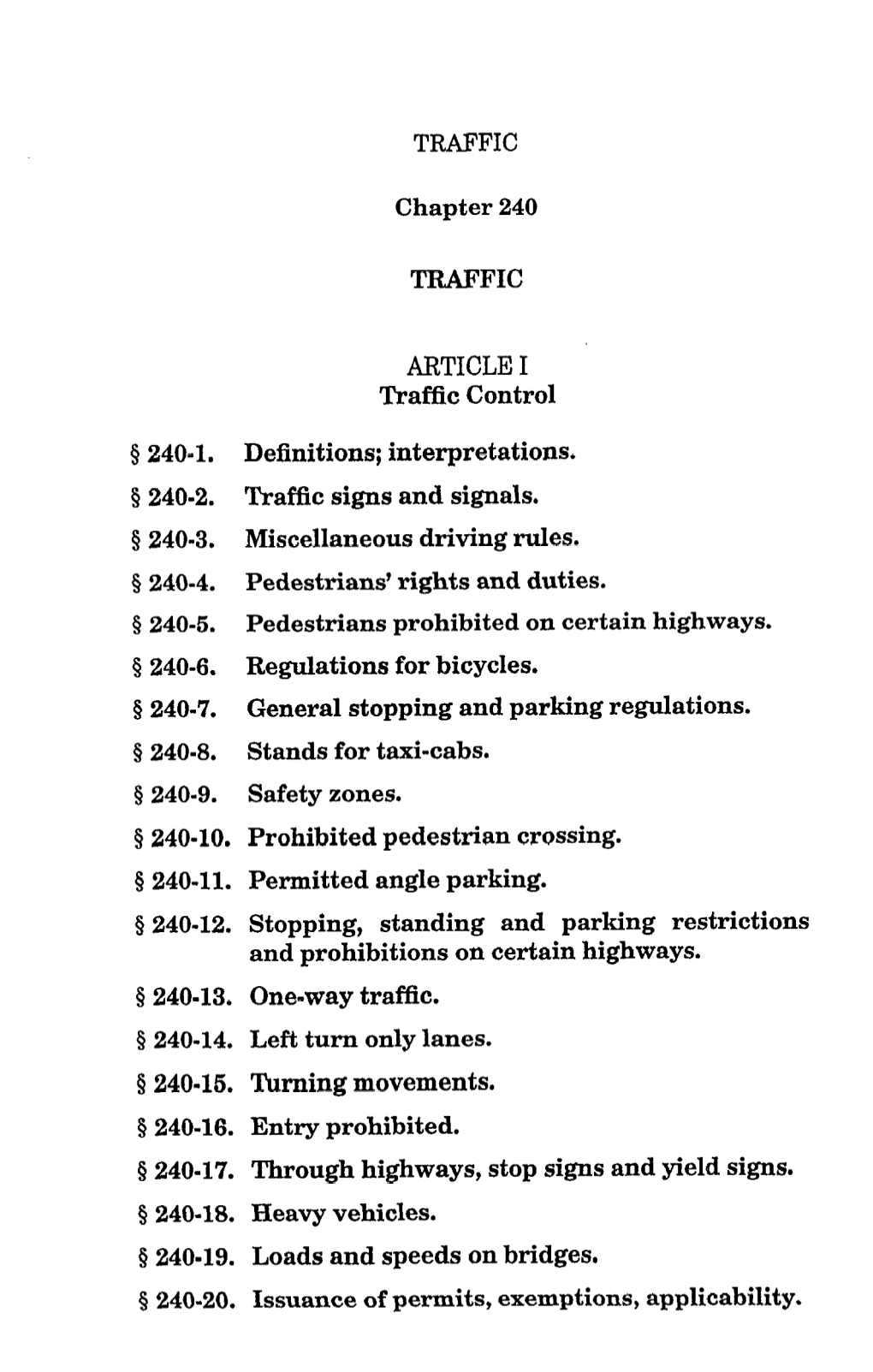 ARTICLE I Traffic Control