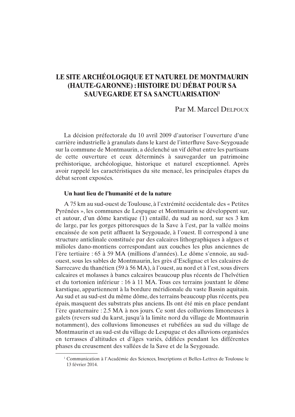 Haute-Garonne) : Histoire Du Débat Pour Sa Sauvegarde Et Sa Sanctuarisation1