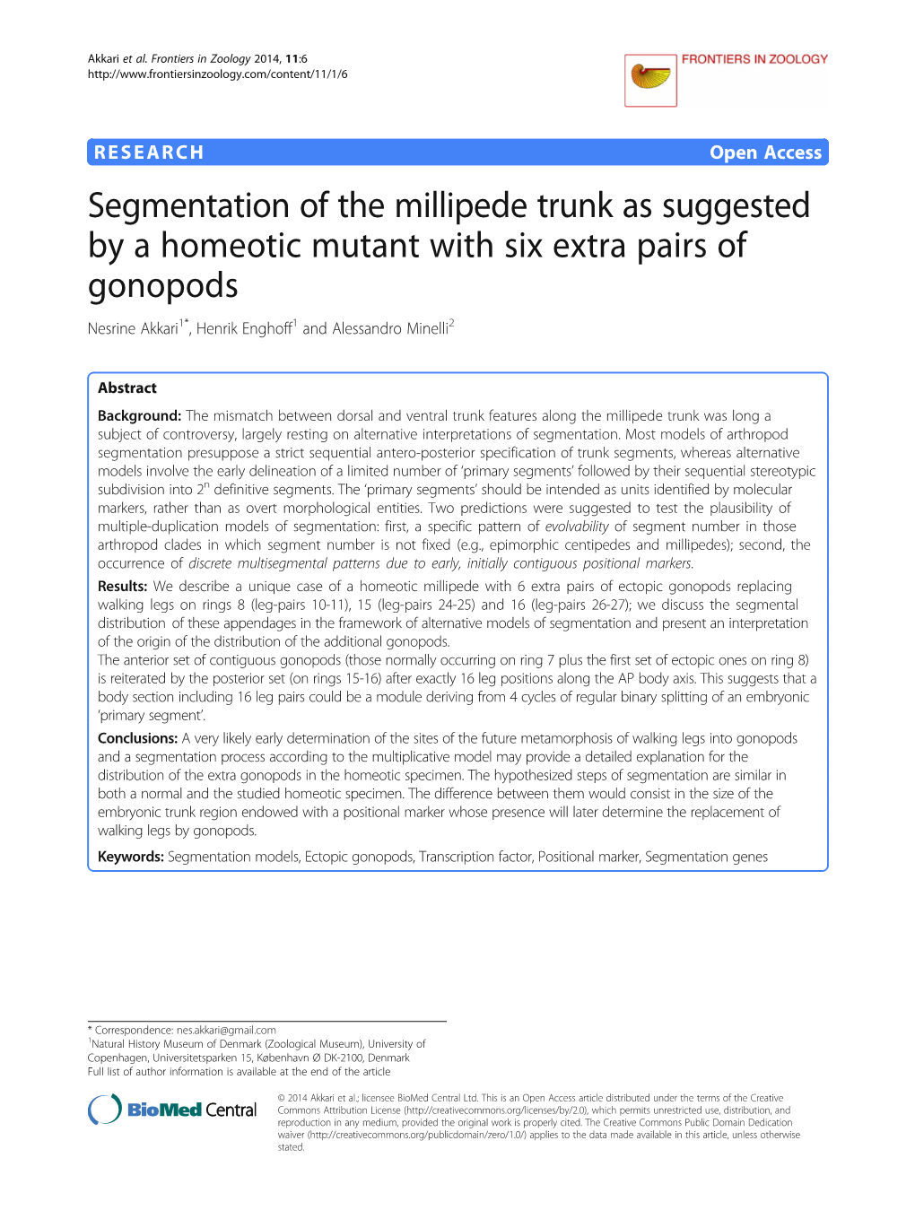 Segmentation of the Millipede Trunk As Suggested by a Homeotic Mutant with Six Extra Pairs of Gonopods Nesrine Akkari1*, Henrik Enghoff1 and Alessandro Minelli2