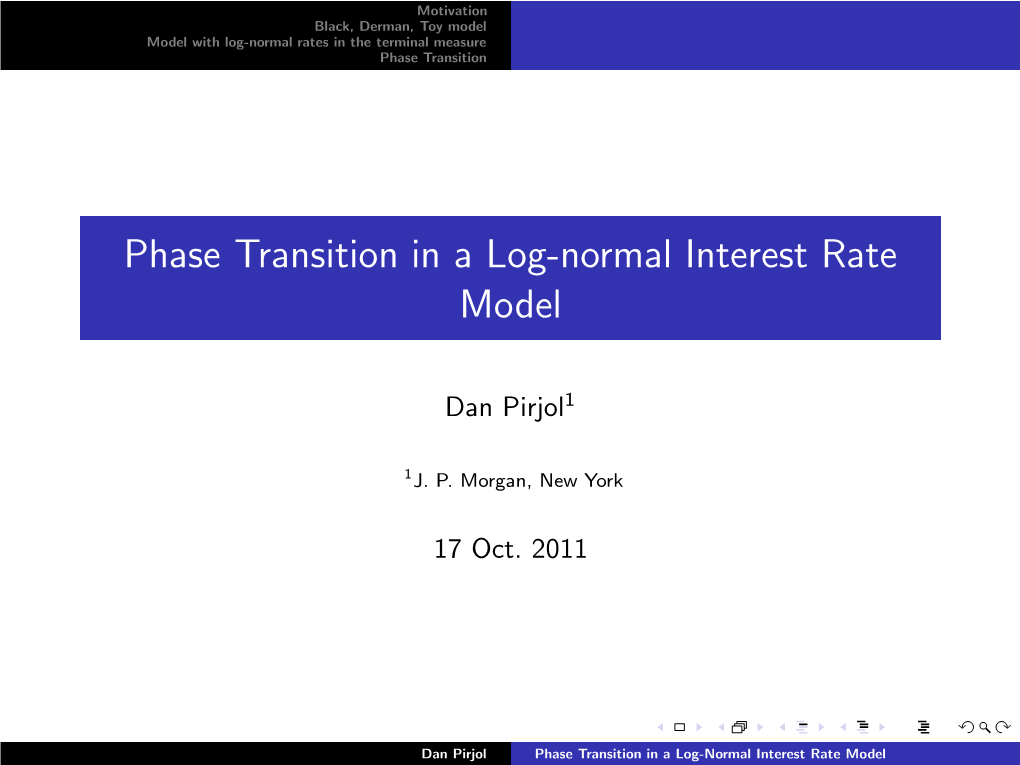 Phase Transition in a Log-Normal Interest Rate Model