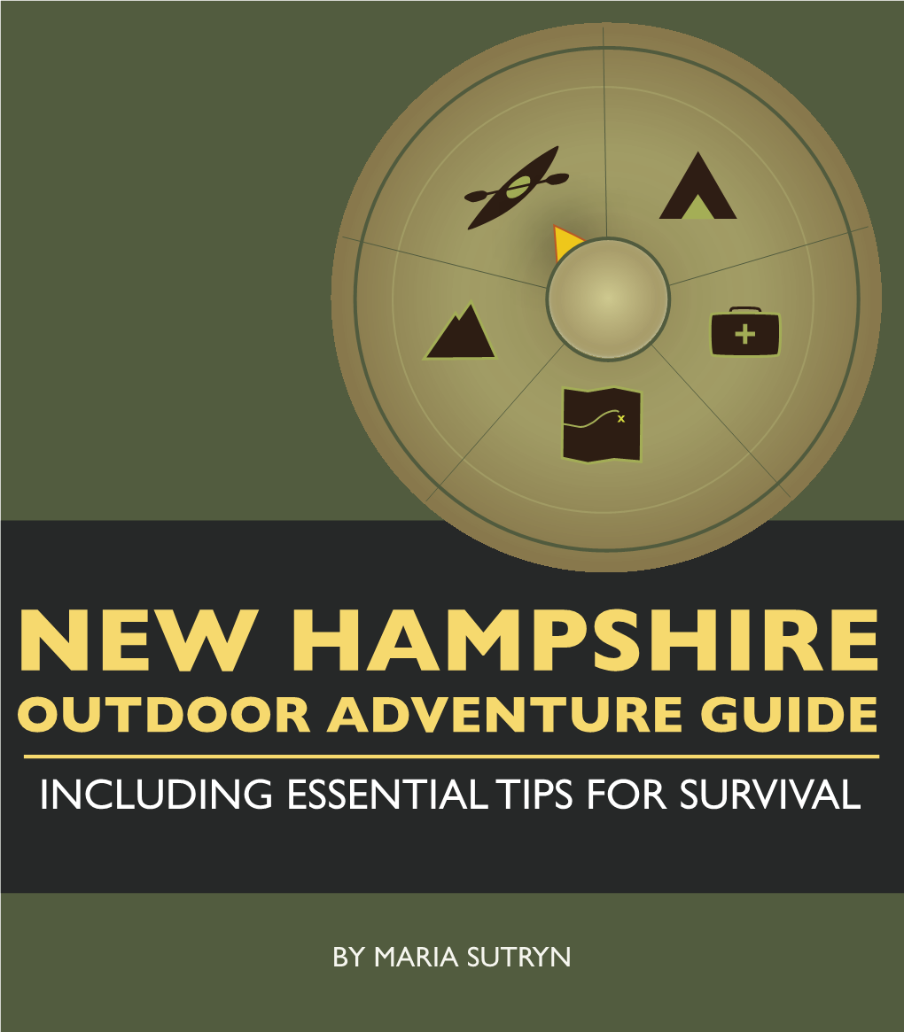 New Hampshire Outdoor Adventure Guide Including Essential Tips for Survival