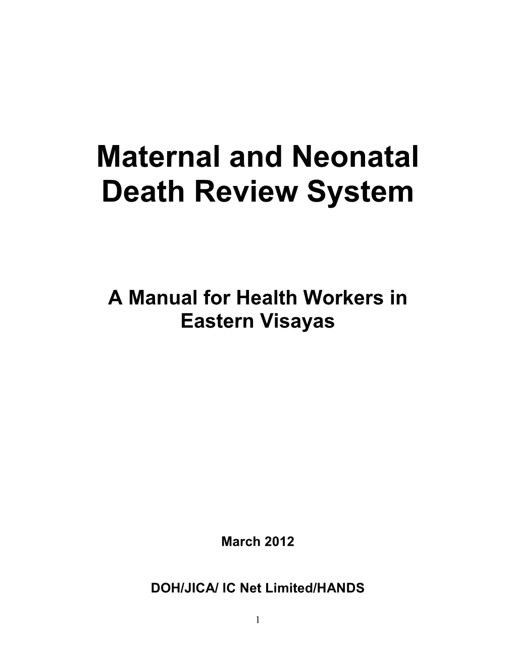 Maternal and Neonatal Death Review System