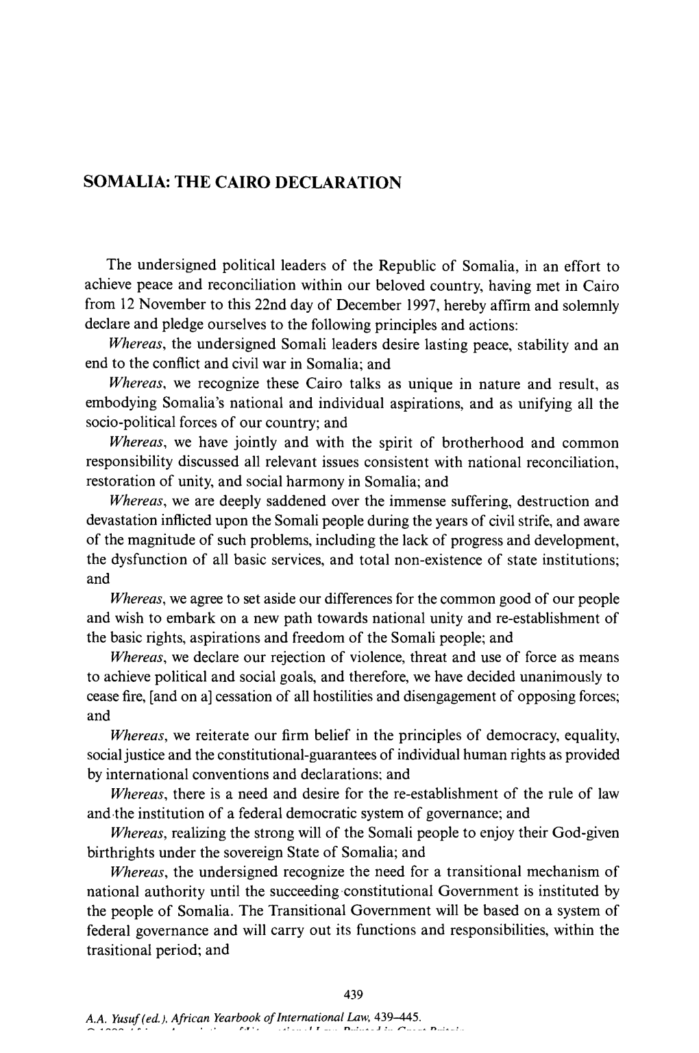 THE CAIRO DECLARATION the Undersigned Political Leaders