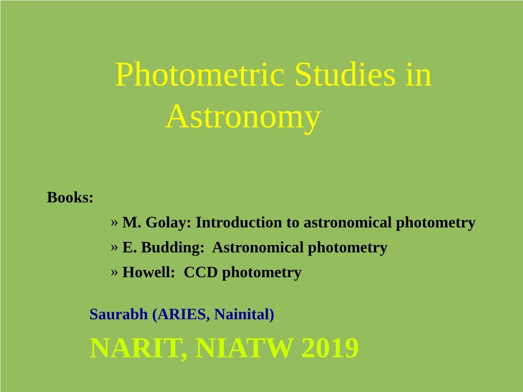 Photometric Studies in Astronomy