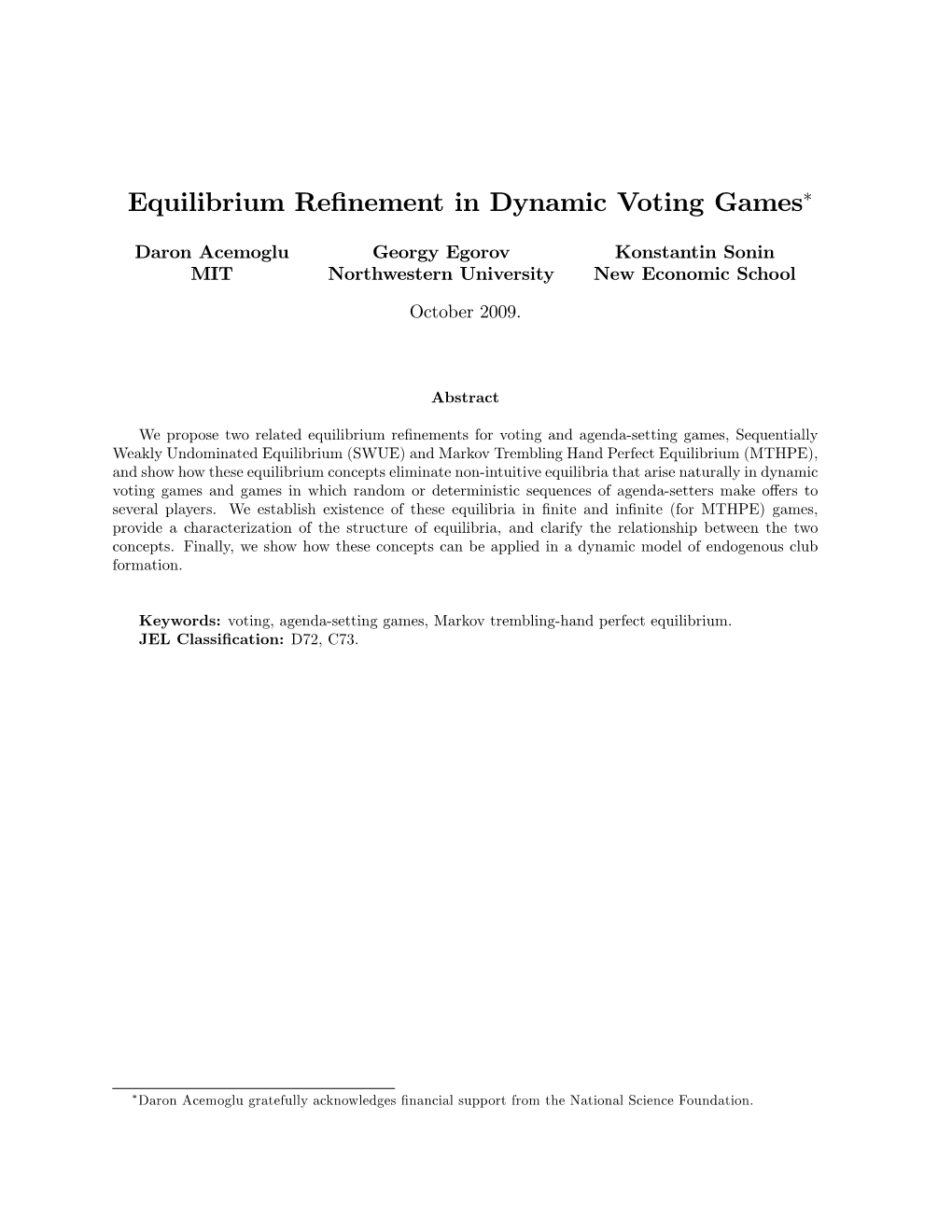 Equilibrium Refinement in Dynamic Voting Games*