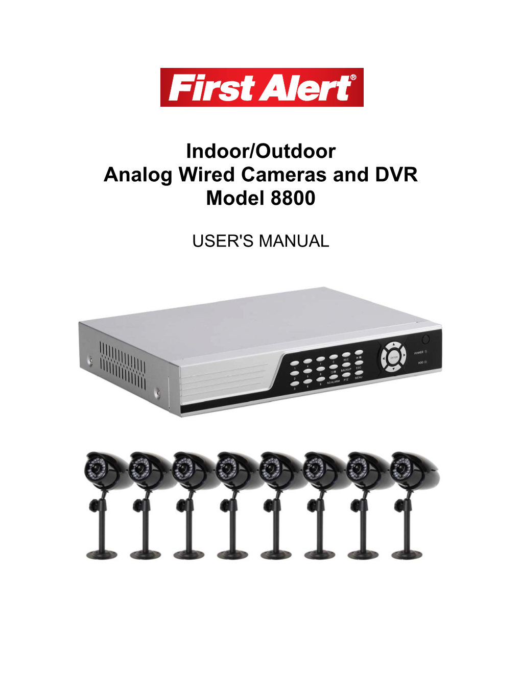 Indoor/Outdoor Analog Wired Cameras and DVR Model 8800