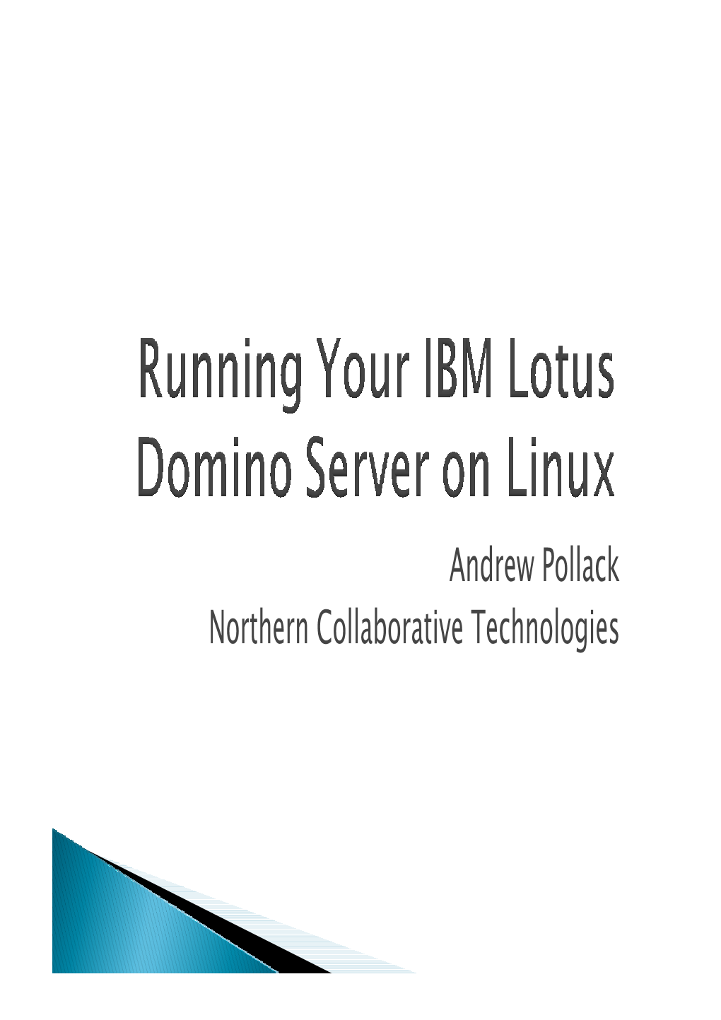 T2S6-Running Your IBM Lotus Domino Server on Linux