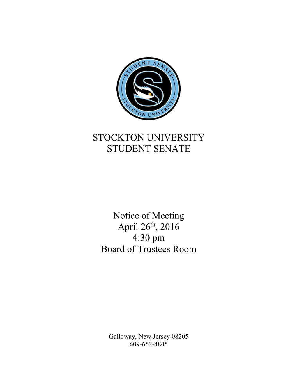 STOCKTON UNIVERSITY STUDENT SENATE Notice of Meeting April