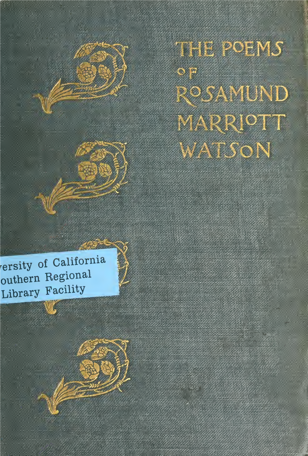 The Poems of Rosamund Marriott Watson