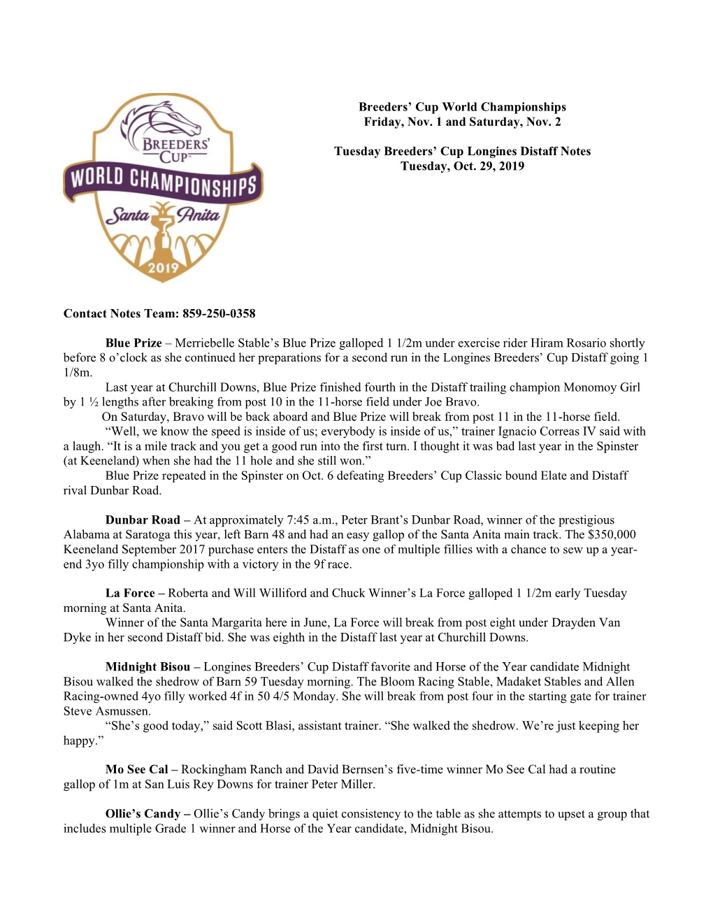 Breeders' Cup World Championships Friday, Nov. 1 and Saturday, Nov. 2