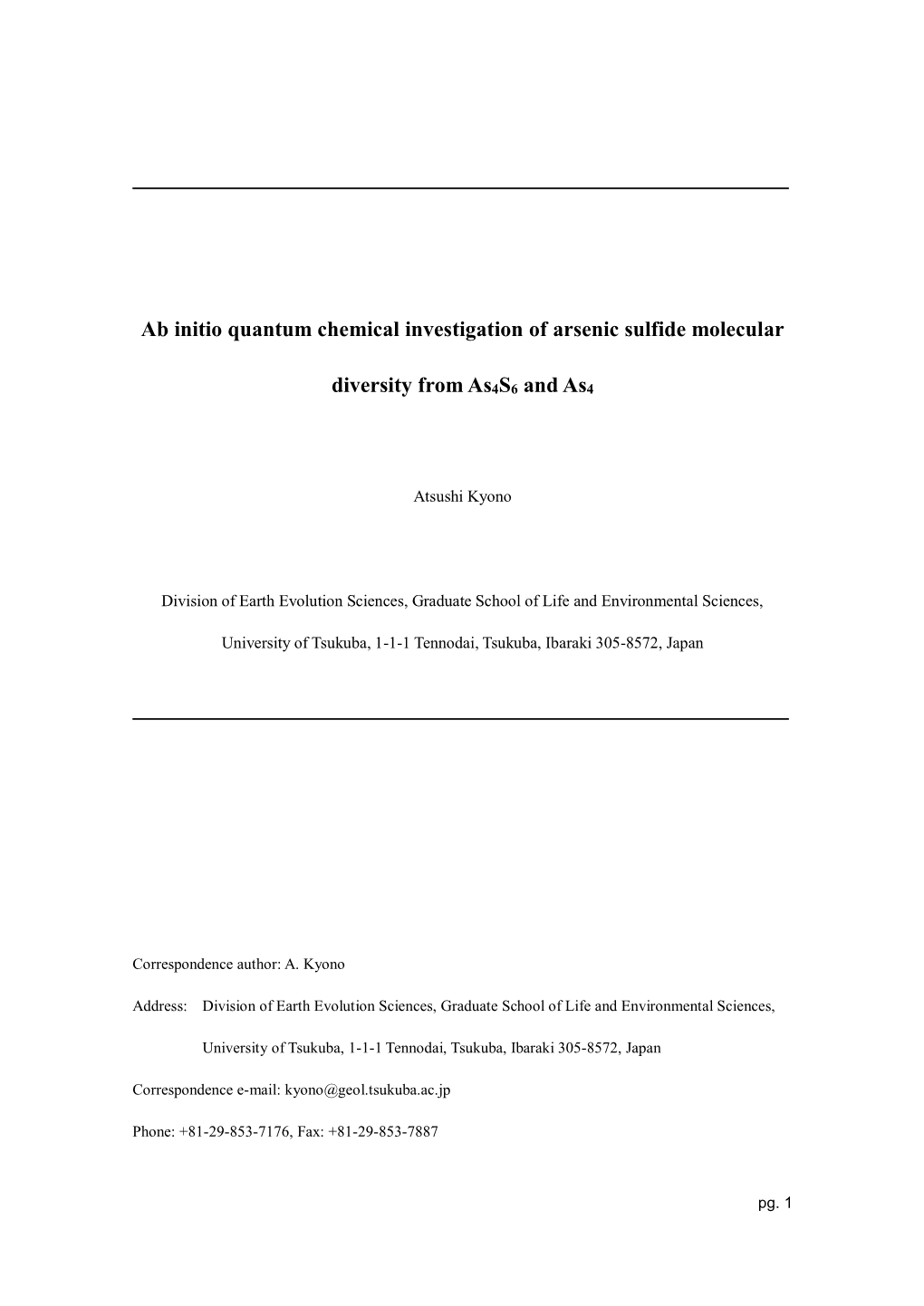 Ab Initio Quantum Chemical Investigation of Arsenic Sulfide Molecular Diversity from As4s6 And