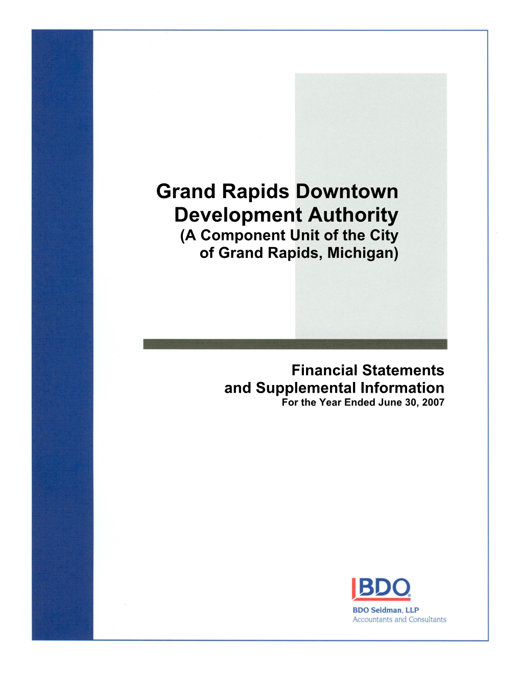 Grand Rapids Downtown Development Authority (A Component Unit of the City of Grand Rapids, Michigan)