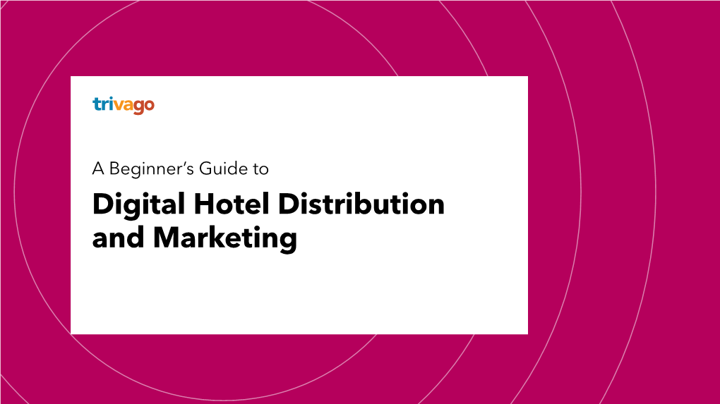 Digital Hotel Distribution and Marketing 3 Introduction