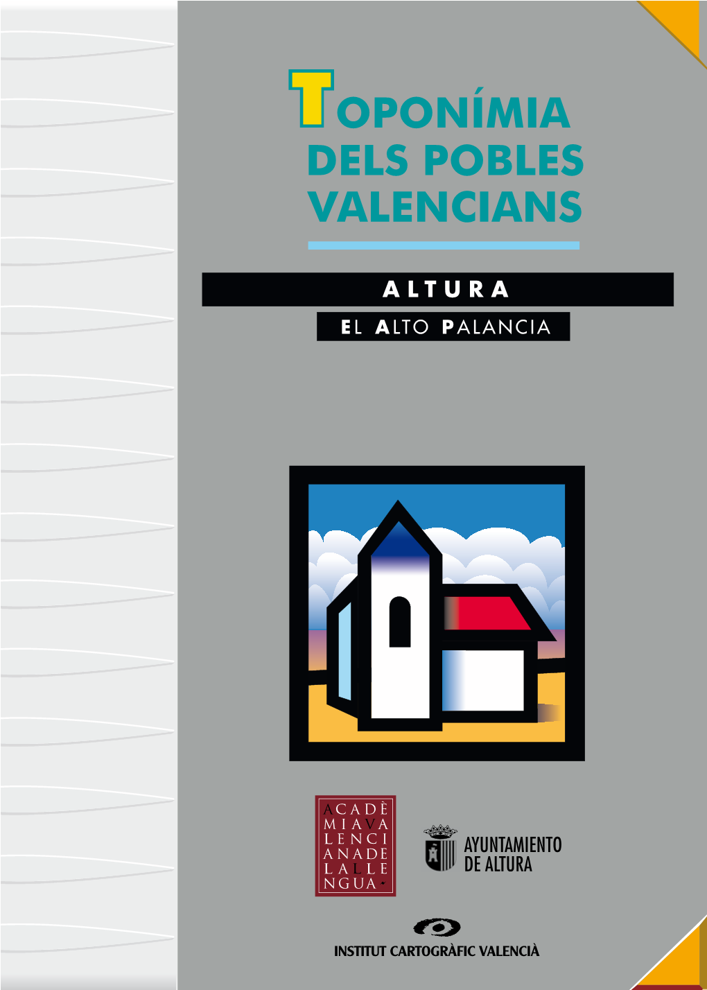 ALTURA | Toponímia Dels Pobles Valencians |