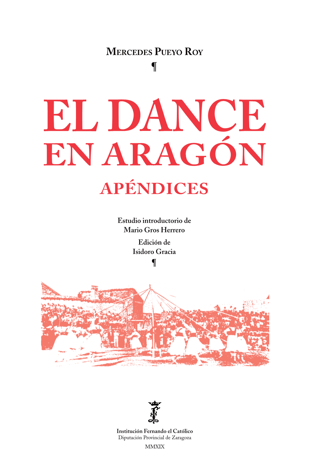 El Dance En Aragón. Apéndices