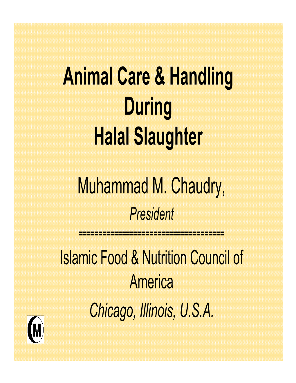 Animal Care & Handling During Halal Slaughter