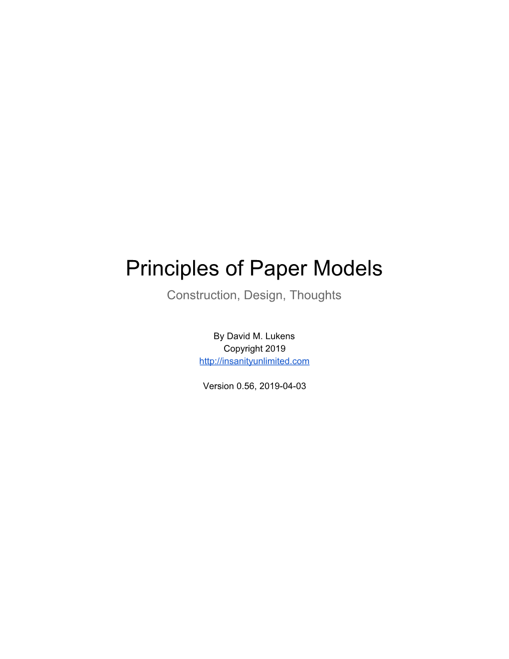 Principles of Paper Models Construction, Design, Thoughts