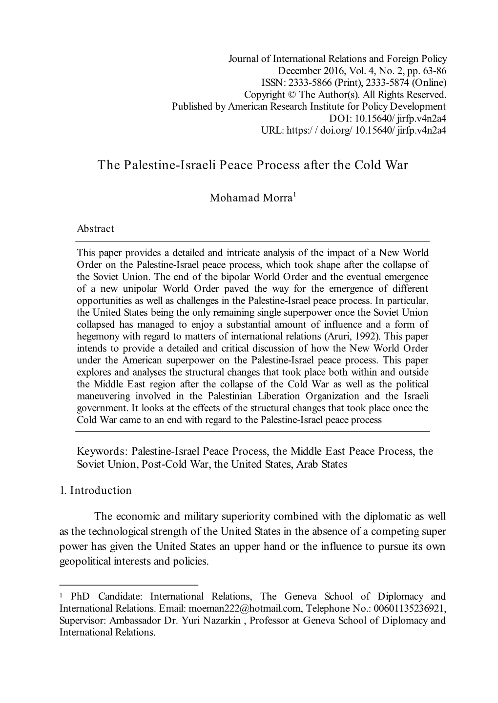 The Palestine-Israeli Peace Process After the Cold War