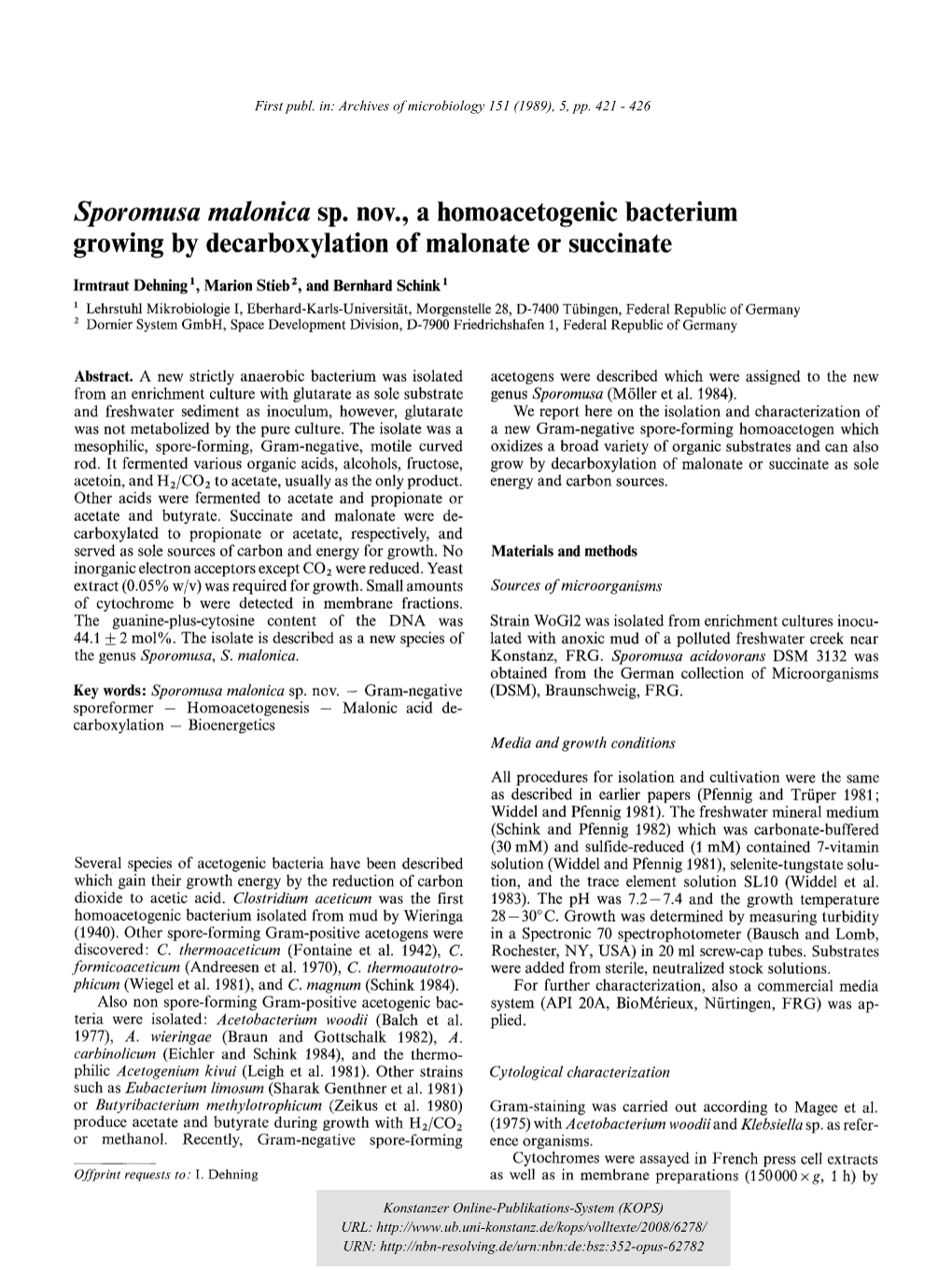 Sporomusa Malonica Sp. Nov., a Homoacetogenic Bacterium Growing by Decarboxylation of Malonate Or Succinate