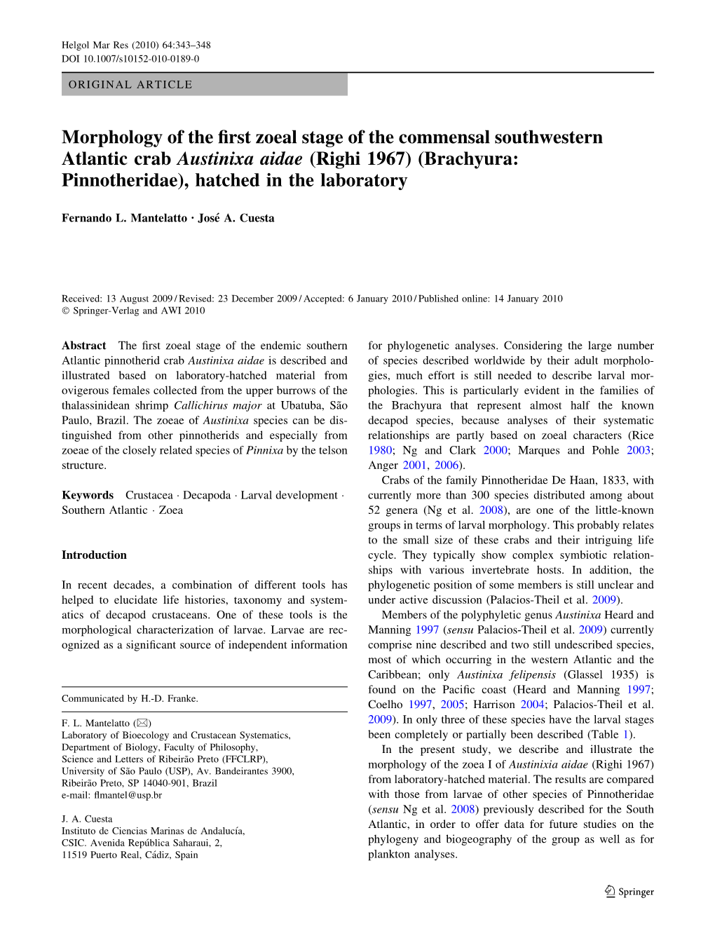 Morphology of the First Zoeal Stage of the Commensal Southwestern Atlantic Crab Austinixa Aidae (Righi 1967) (Brachyura: Pinnoth