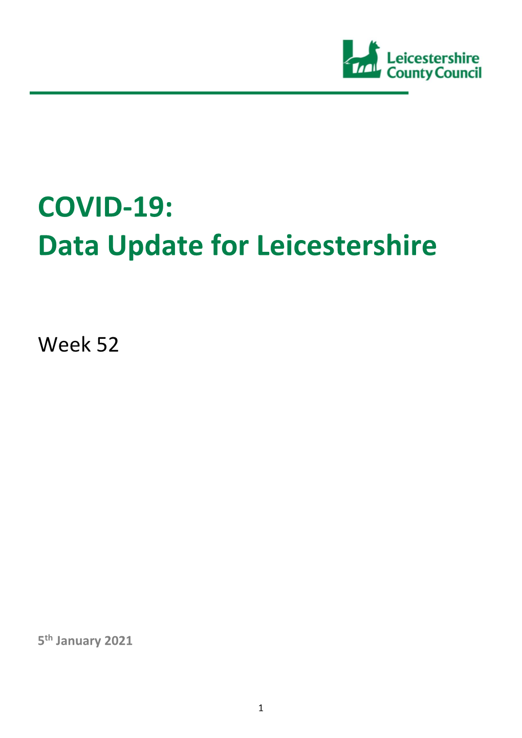 COVID-19: Data Update for Leicestershire (Week