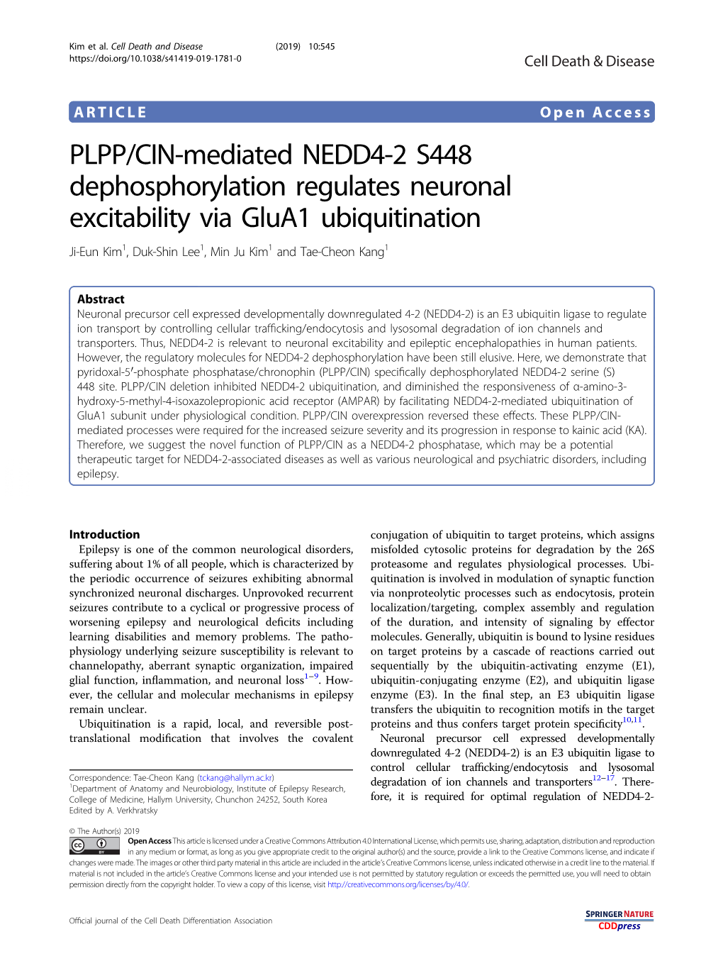 PLPP/CIN-Mediated NEDD4-2 S448 Dephosphorylation Regulates Neuronal Excitability Via Glua1 Ubiquitination Ji-Eun Kim1,Duk-Shinlee1,Minjukim1 and Tae-Cheon Kang1