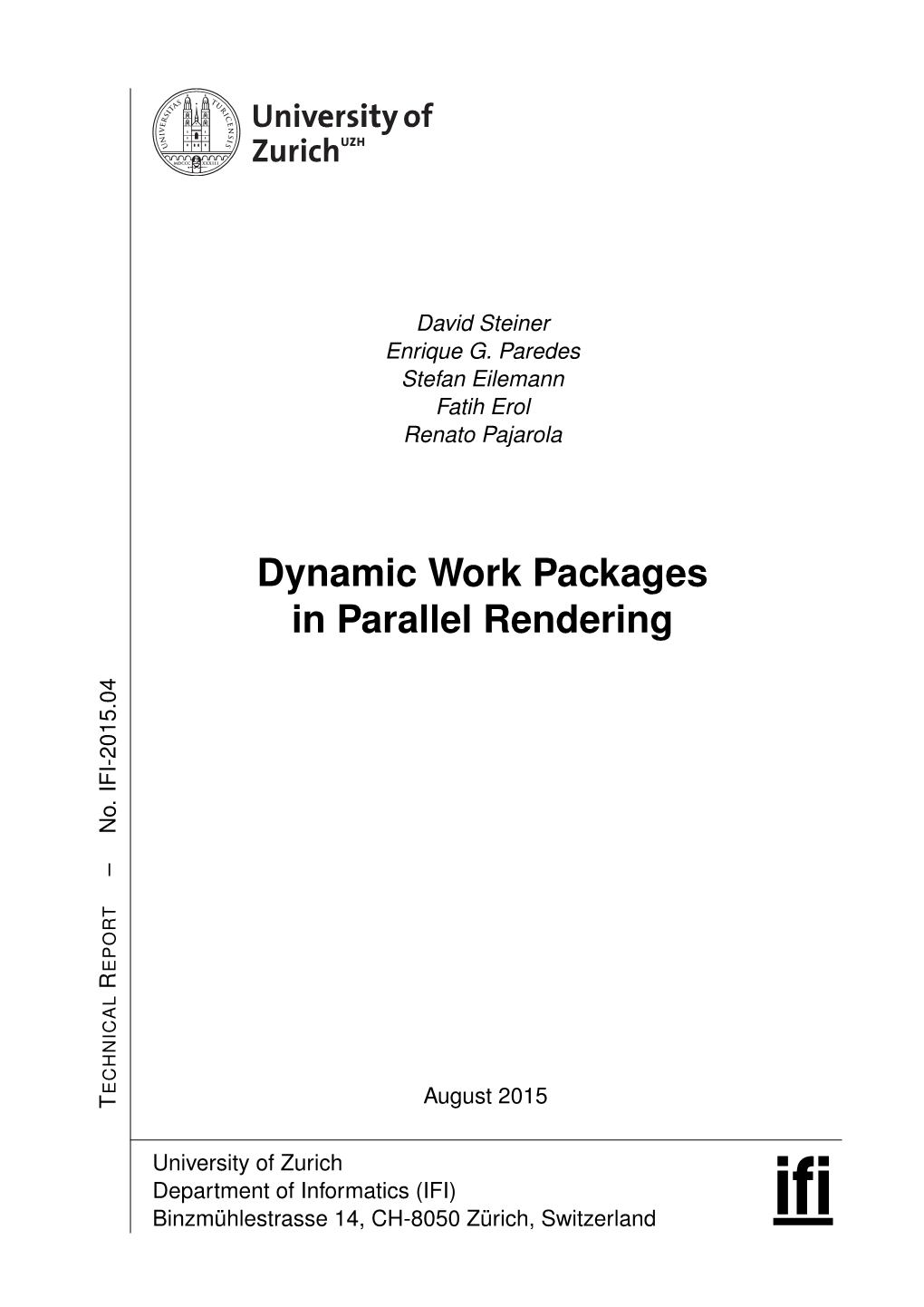 Dynamic Work Packages in Parallel Rendering – No