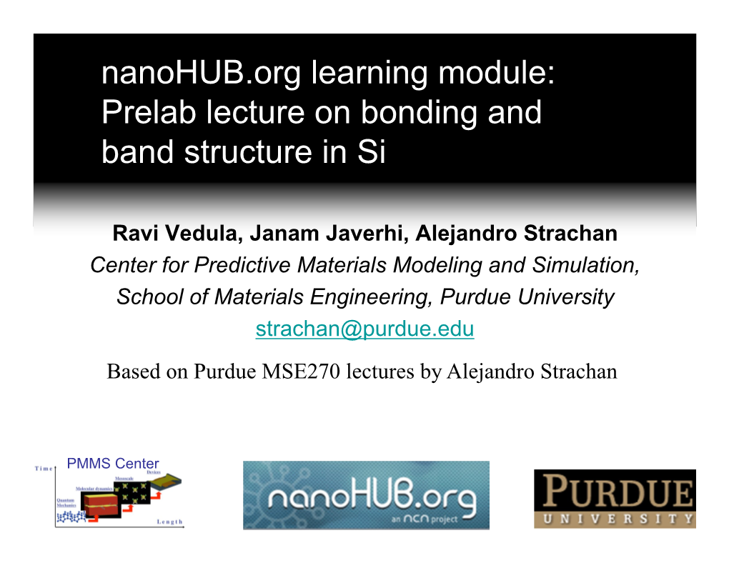 Prelab Lecture on Bonding and Band Structure in Si