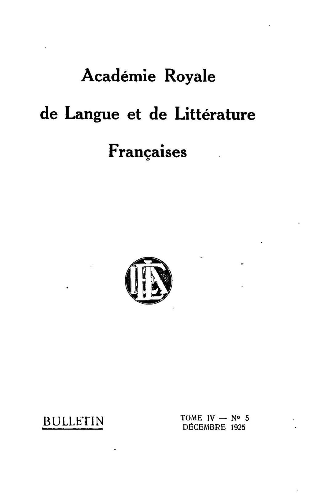 Académie Royale De Langue Et De Littérature Françaises De Belgique