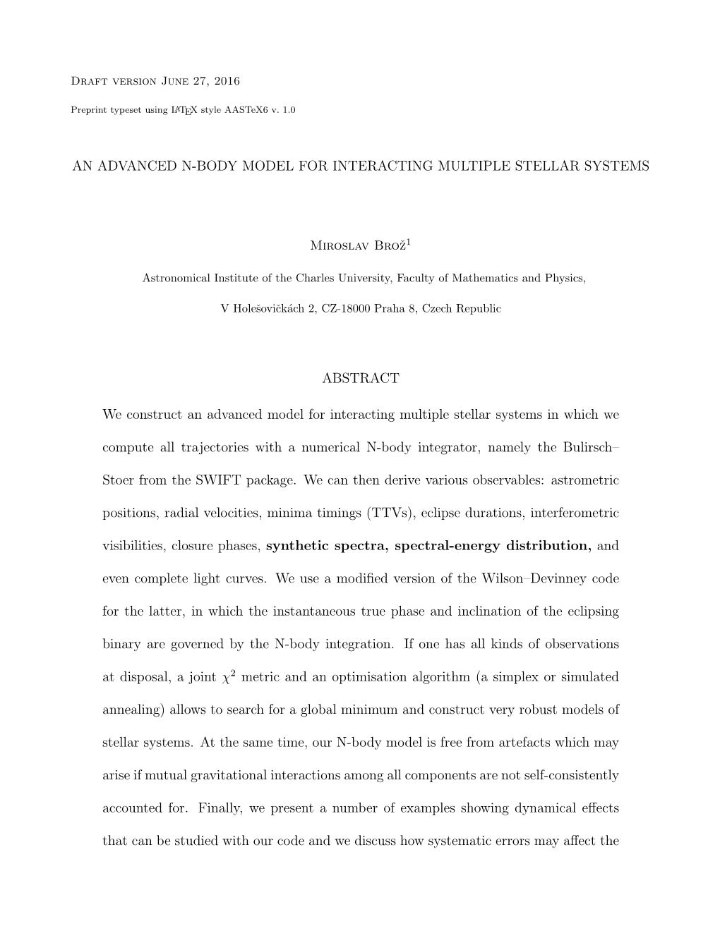 An Advanced N-Body Model for Interacting Multiple Stellar Systems