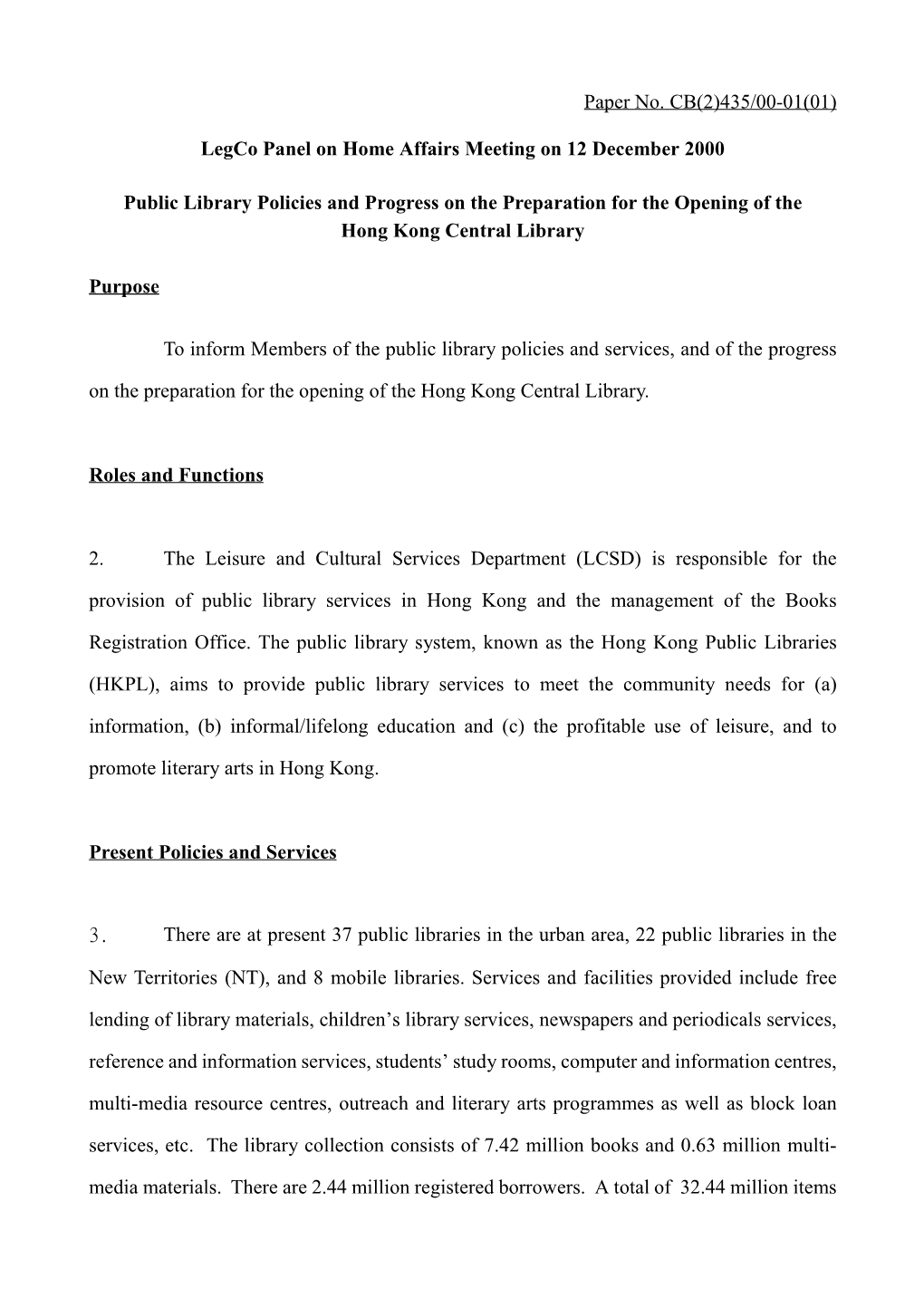 Paper No. CB(2)435/00-01(01) Legco Panel on Home Affairs Meeting On