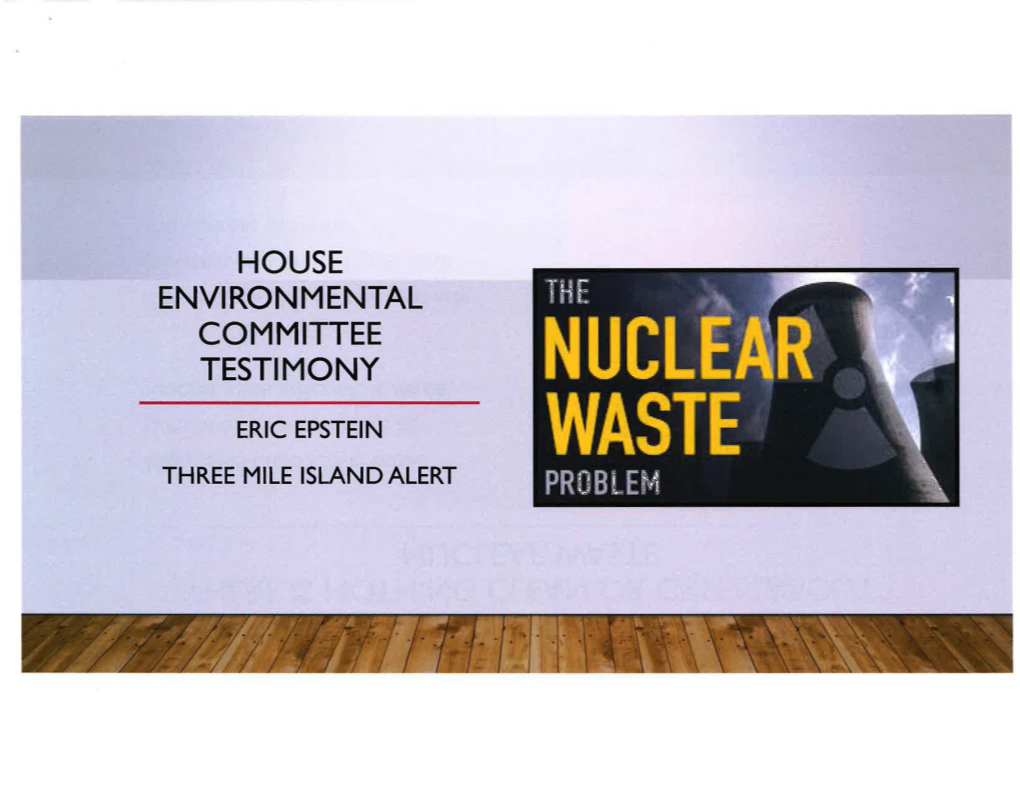House Environmental Committee Testimony