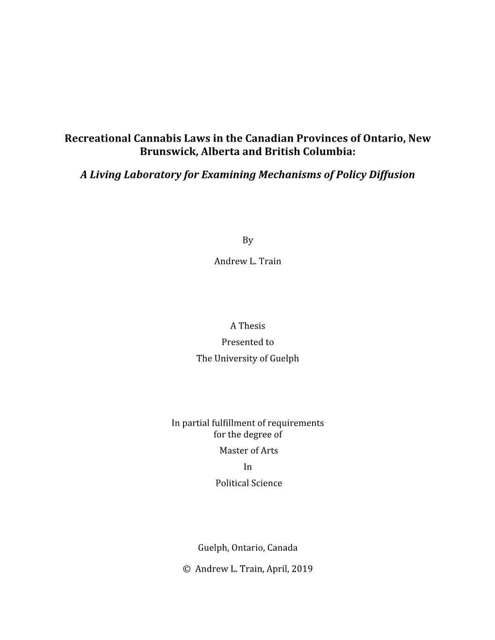 Recreational Cannabis Laws in the Canadian Provinces of Ontario, New Brunswick, Alberta and British Columbia